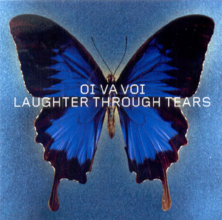 Name:  Oi Va Voi - Laughter Through Tears.jpg
Views: 3527
Size:  32.8 KB