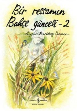 Name:  bir-ressamin-bahce-guncesi--2-Front-1.jpg
Views: 638
Size:  21.1 KB