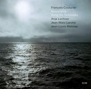 Name:  Franois Couturier [Nostalghia - Song for Tarkovsky].jpg
Views: 3390
Size:  23.4 KB