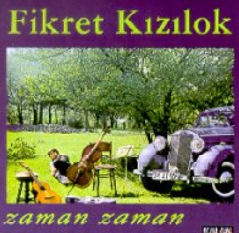 Name:  Fikret Kzlok-Zaman zaman.jpg
Views: 2904
Size:  41.6 KB