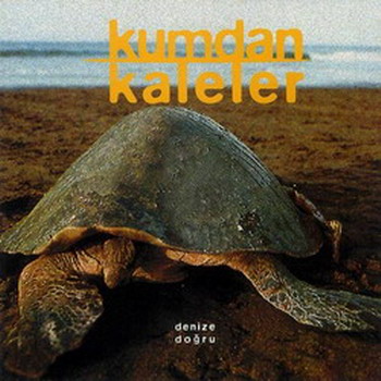 Name:  Kumdan Kaleler - denize doru.jpg
Views: 2477
Size:  44.8 KB