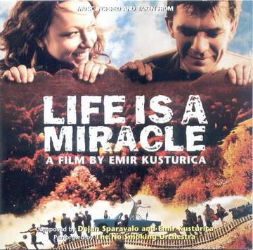 Name:  Life Is A Miracle Soundtrack by Emir Kusturica.jpg
Views: 2389
Size:  30.6 KB