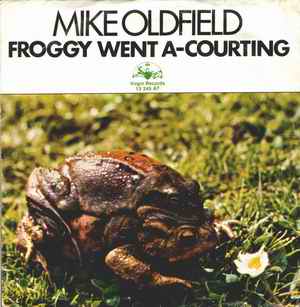 Name:  Mike Oldfield - Froggy went a courting.jpg
Views: 2375
Size:  15.2 KB