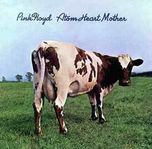 Name:  Pink Floyd - Atom heart mother.jpg
Views: 1946
Size:  12.3 KB